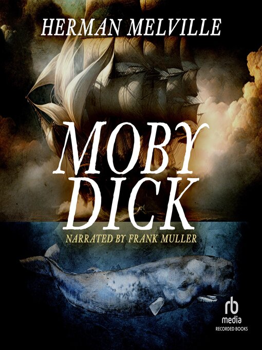 Title details for Moby Dick by Herman Melville - Wait list